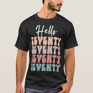 Camiseta Olá, 70, 70, Festa de aniversário 70, Aniversário