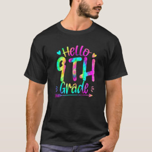 Camiseta Olá 9º Nono Ano Tie Dye De Volta à Escola Ensine