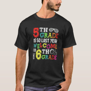 Camiseta Olá, Bem-Vindo Ao Sexto Grau De 5 Do Sexto Grau É 