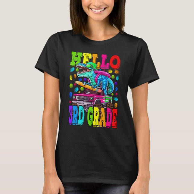 Camiseta Olá Caminhão Monstro Dinossauro 3º Ano De Volta à  (Frente)