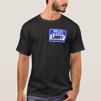 Camiseta Olá Engraçado Meu Nome É Larry Na Introdução Do Na