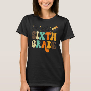 Camiseta Olá Equipe do Sexto Ano Retorno às Aulas do 6º Ano