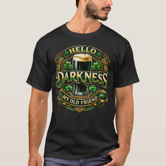 Camiseta Olá Escuridão Meu Velho Amigo Cerveja Irlandesa