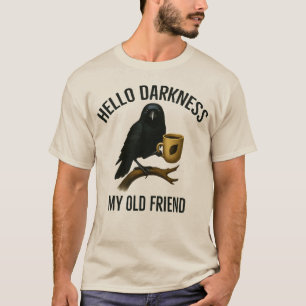Camiseta Olá Escuridão Meu Velho Amigo Corvo Café