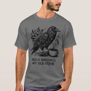 Camiseta Olá Escuridão Meu Velho Amigo Corvo Holding Co