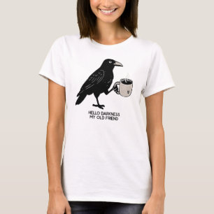 Camiseta Olá Escuridão Meu Velho Amigo Crow Café Spooky Ha