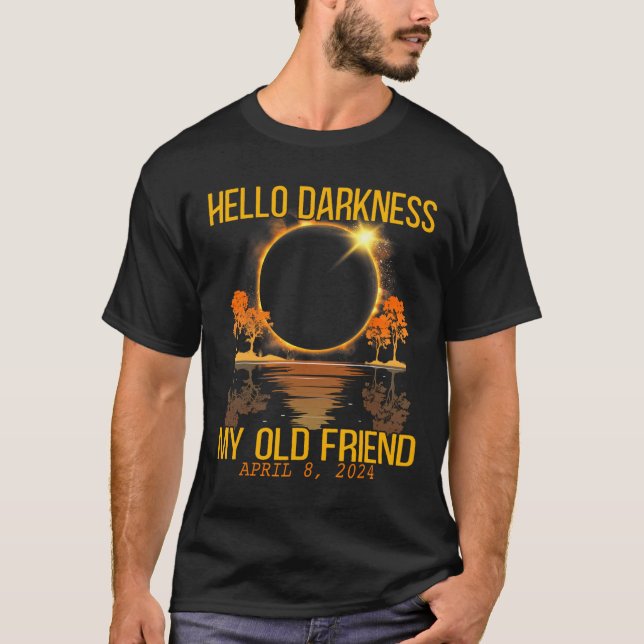 Camiseta Olá Escuridão Meu Velho Amigo Eclipse Solar Abril  (Frente)
