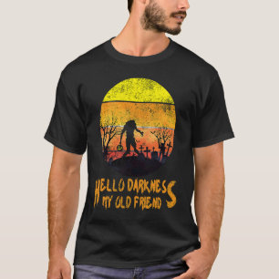 Camiseta Olá, Escuridão Meu Velho Amigo Feliz Dia das Bruxa