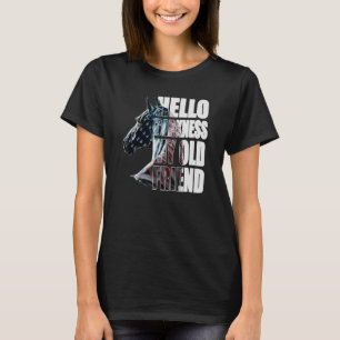Camiseta Olá Escuridão Meu Velho Amigo Horse Americano Fl