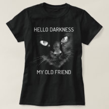 Olá Escuridão Meu Velho Gato Amigo - V2
