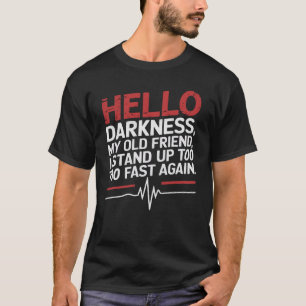 Camiseta Olá Escuridão Minha Piada Humor Humor do Amigo Ant