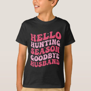 Camiseta Olá Estação de Caça Adeus Husbynd 6