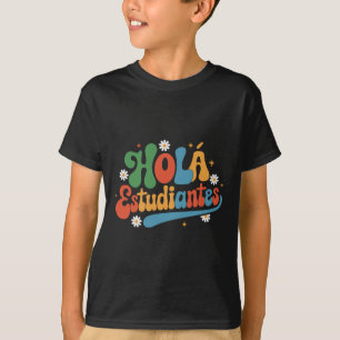 Camiseta Olá Estudantes Professora De Volta à Escola Espanh