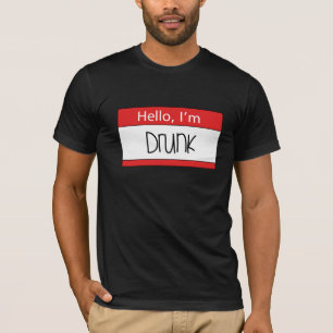 Camiseta Olá!, eu estou bêbedo