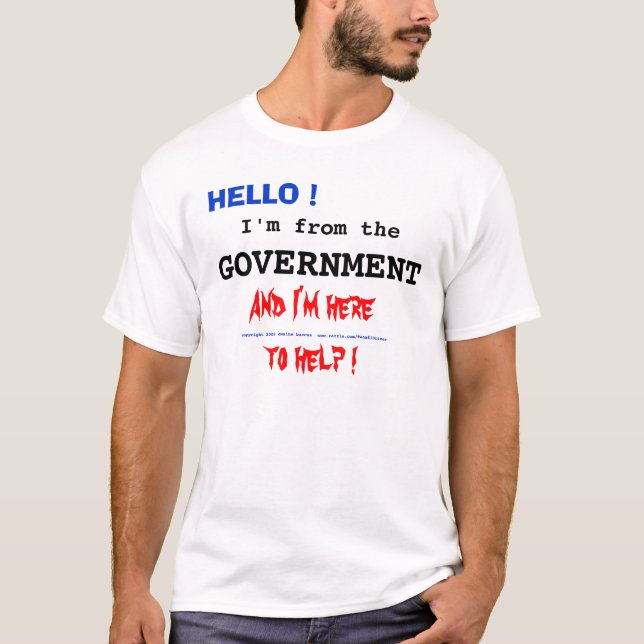 Camiseta OLÁ!! , Eu sou do, o GOVERNO (Frente)