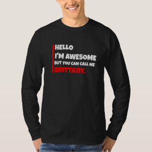 Camiseta Olá, eu sou Incrível, mas você pode me chamar de B