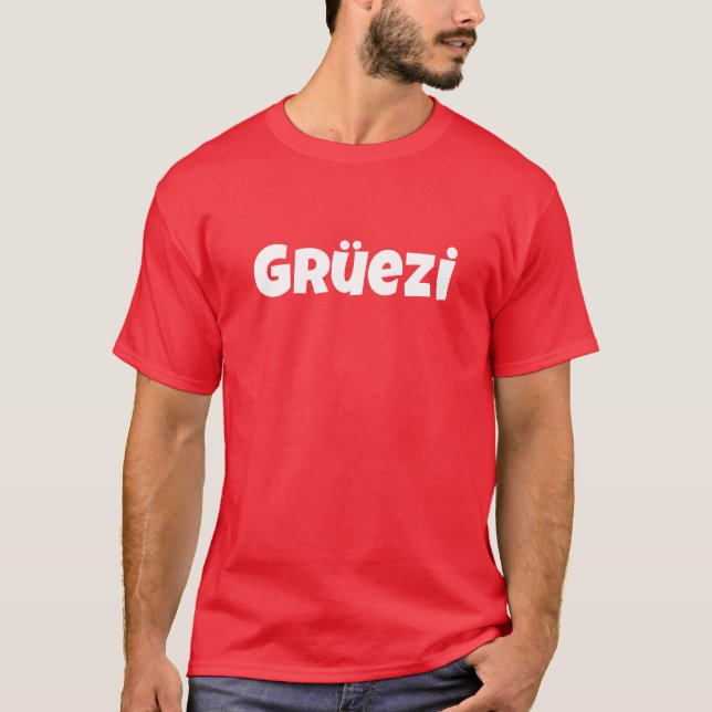 Camiseta Olá! eu sou t-shirt de Gruezi do suíço (Frente)