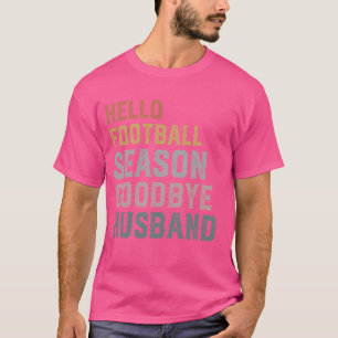 Camiseta Olá Festa de Futebol Goodbye Esposa do Treinador d