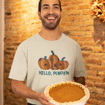 Camiseta Olá, Gráfico de outono de Abóbora<br><div class="desc">Este gráfico é perfeito para o outono. Ele apresenta ilustrações de três abóboras estilo de retalhamento com o slogan HELLO,  PUMPKIN abaixo em letras coloridas.</div>