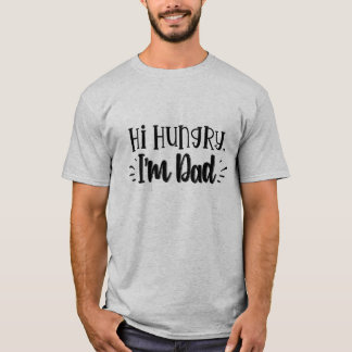 Camiseta Olá, Hungry, sou Pai
