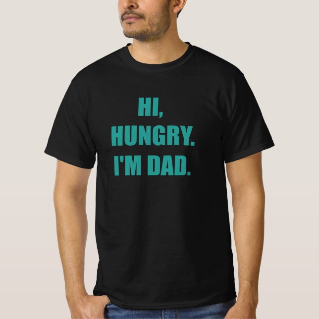 Camiseta Olá, Hungry, sou Pai (Frente)