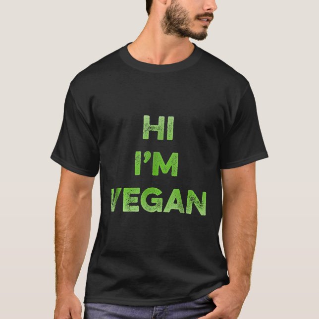 Camiseta Olá, Im Vegan Slogan (Frente)