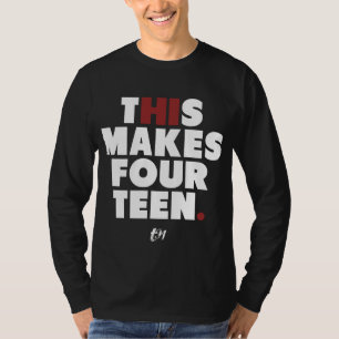 Camiseta Olá! isto faz quatorze