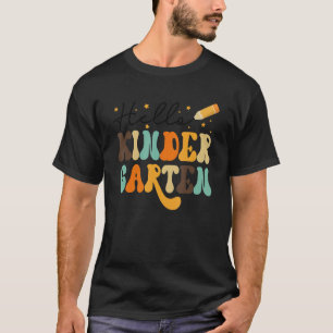 Camiseta Olá Jardim de Infância Feliz Ano Letivo Primeiro D