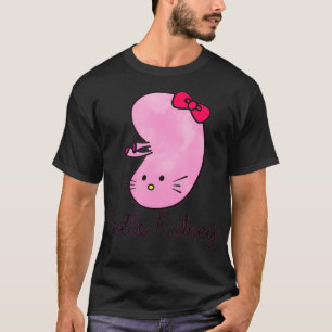 Camiseta Olá, Kidney Engraçado Mostre seu apreço por você