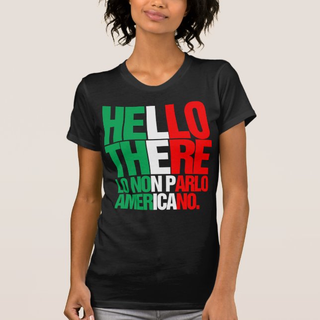 Camiseta Olá! lá eu não falo o T americano (Frente)