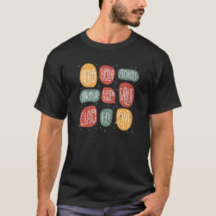 Camiseta Olá, Linguista de Professores em Línguas Diferente