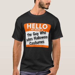 Camiseta Olá Meu Nome É A Cara Que Odeia O Halloween Cost