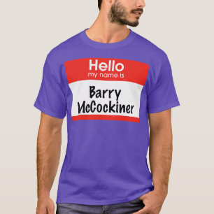 Camiseta Olá, meu nome é Barry McCockiner