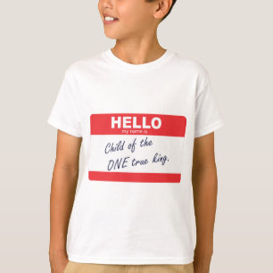Camiseta olá! meu nome é criança do um rei verdadeiro