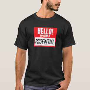 Camiseta Olá Meu Nome É Essential Worker Nametag Essentia