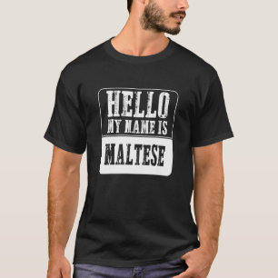 Camiseta Olá Meu Nome É Figurino De Halloween Maltês