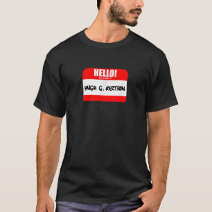 Camiseta Olá Meu nome é Hugh G Rection Engraçado Humor Adul