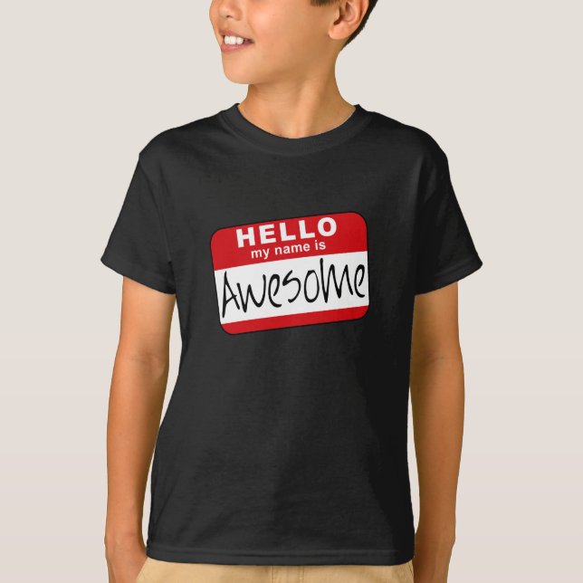 Camiseta Olá!, meu nome é impressionante (Frente)