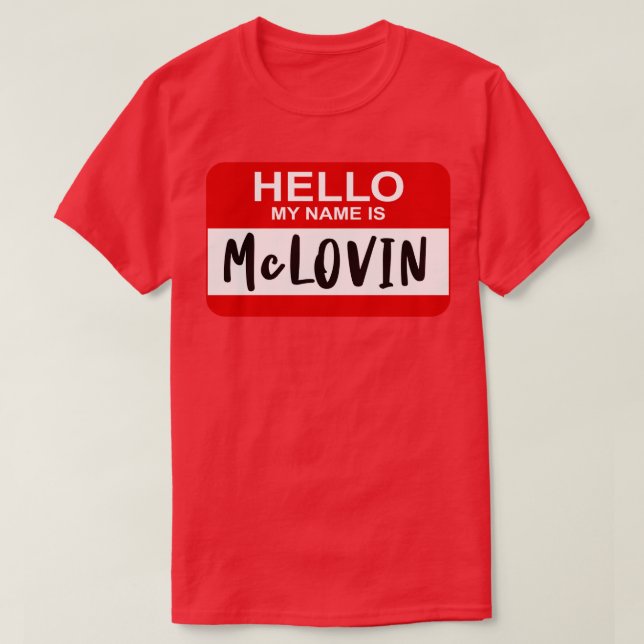 Camiseta Olá Meu Nome É McLOVIN Superbad (Frente do Design)