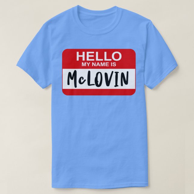 Camiseta Olá Meu Nome É McLOVIN Superbad (Frente do Design)