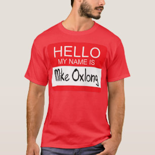 Camiseta Olá Meu Nome É Mike Olong Engraçado Piada Humor Ad