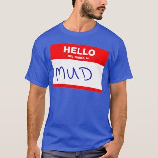 Camiseta Olá, meu nome é Mud