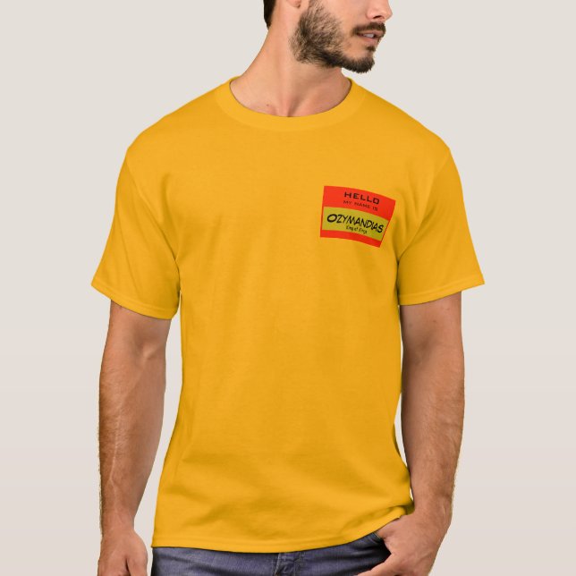 Camiseta Olá!, meu nome é Ozymandias (Frente)