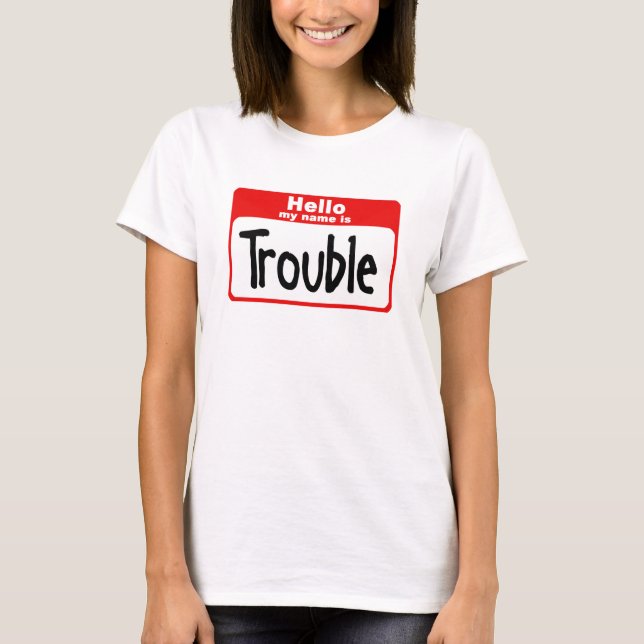 Camiseta Olá! meu nome é problema (Frente)