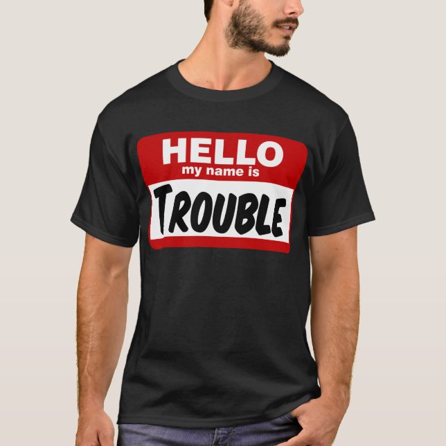 Camiseta Olá! meu nome é problema! (Frente)