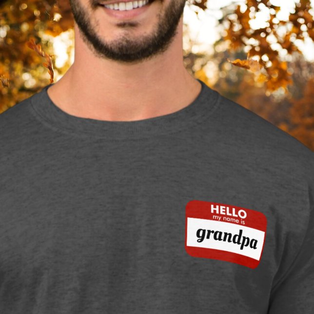 Camiseta "Olá Meu Nome É" Revisão Personalizada De Gravidez ("hello my name is" grandpa grandparent pregnancy reveal tshirt gift pregnancy announcement funny)