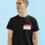 Camiseta Olá Meu nome é Rude ou Funny Red Personalizável<br><div class="desc">Adicione algum capricho ao seu dia com esta camiseta engraçada. Personalizável com seu próprio nome rude ou engraçado!</div>