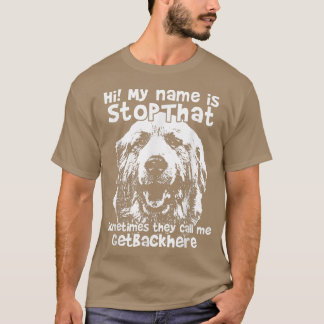 Camiseta Olá, Meu Nome É Stop The Funny Excelente Pirenéus