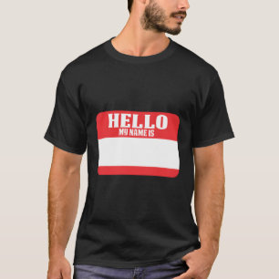 Camiseta Olá Meu Nome Está Escrito No Crachá De Trabalho Do