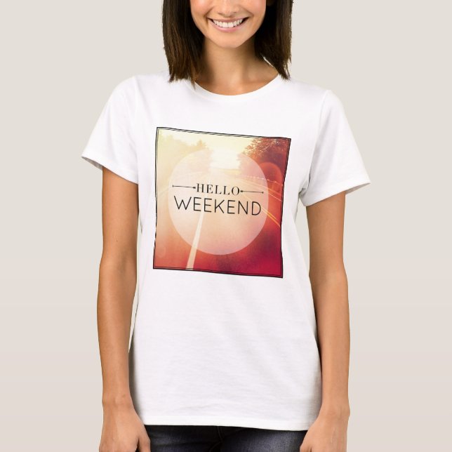 Camiseta Olá no Fim de Semana 3 (Frente)